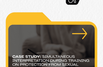 Simultaneous Interpreting for a UN Agency: SEA Trainings in Odesa and Chernivtsi
